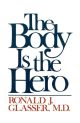 Body is the Hero