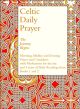 Celtic Daily Prayer