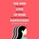 Nine Lives of Rose Napolitano