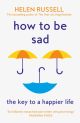 How to be Sad