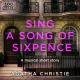 Sing a Song of Sixpence