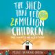 Shed That Fed 2 Million Children