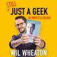 Still Just a Geek
