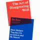 Art of Disagreeing Well