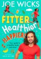 Fitter, Healthier, Happier!