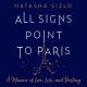 All Signs Point to Paris