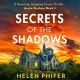 Secrets Of The Shadows