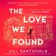 Love We Found