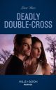 Deadly Double-Cross