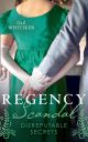 REGENCY SCANDAL DISREPUTABL EB
