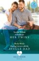 Daddy For Her Twins / Finding Forever With The Single Dad