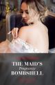 Maid's Pregnancy Bombshell