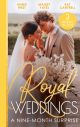 ROYAL WEDDINGS NINE-MONTH EB