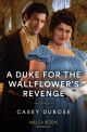 Duke For The Wallflower's Revenge