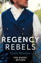 REGENCY REBELS DUKES RETURN EB