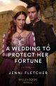 Wedding To Protect Her Fortune