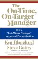 On-Time, On-Target Manager
