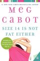 Size 14 Is Not Fat Either
