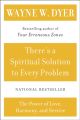 There's a Spiritual Solution to Every Problem