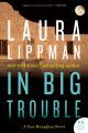 In Big Trouble