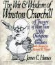 Wit and Wisdom of Winston Churchill
