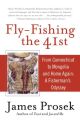 Fly-Fishing the 41st