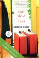 Real Life & Liars