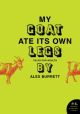 My Goat Ate Its Own Legs
