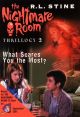 Nightmare Room Thrillogy #2: What Scares You the Most?