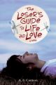 Loser's Guide to Life and Love