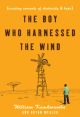 Boy Who Harnessed the Wind