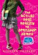Actual Real Reality of Jennifer James