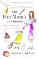 Hot Mom's Handbook