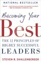 Becoming Your Best: The 12 Principles of Highly Successful Leaders