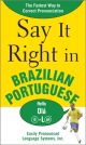 Say It Right in Brazilian Portuguese