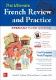 Ultimate French Review and Practice, 3E