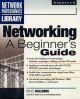 Networking: A Beginner's Guide