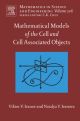 Mathematical Models of the Cell and Cell Associated Objects