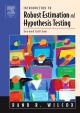 Introduction to Robust Estimation and Hypothesis Testing