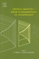 Crystal Growth - From Fundamentals to Technology