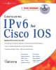 Configuring IPv6 For Cisco IOS