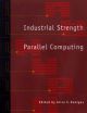 Industrial Strength Parallel Computing