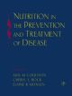Nutrition in the Prevention and Treatment of Disease