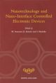 Nanotechnology and Nano-Interface Controlled Electronic Devices
