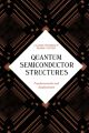 Quantum Semiconductor Structures