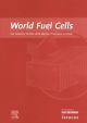 World Fuel Cells - An Industry Profile with Market Prospects to 2010