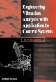 Engineering Vibration Analysis with Application to Control Systems