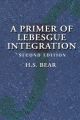 Primer of Lebesgue Integration