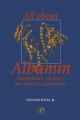 All About Albumin