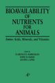 Bioavailability of Nutrients for Animals